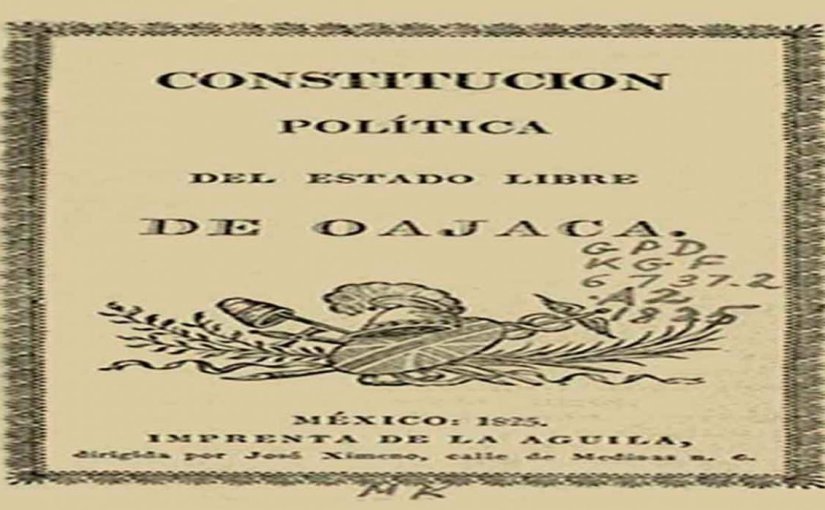Constitución del estado de Oaxaca: 100 años de su promulgación